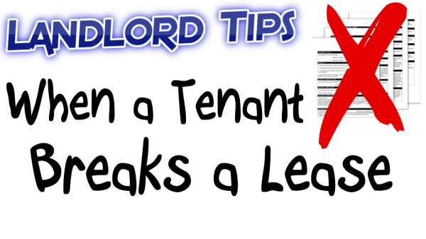 When A Tenant Breaks A Lease American Landlord