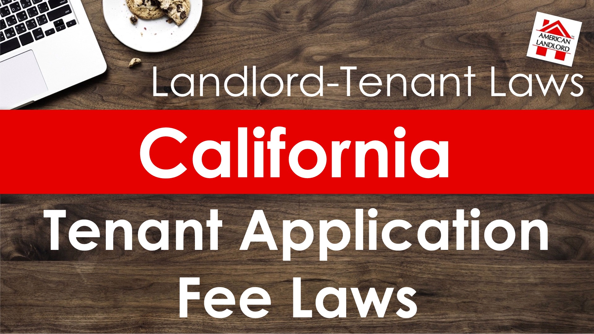 California Tenant Application Screening Fee Laws American Landlord