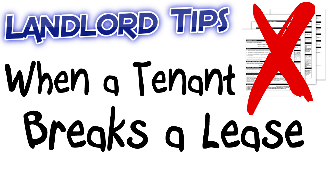 What to Do When a Tenant Breaks a Lease