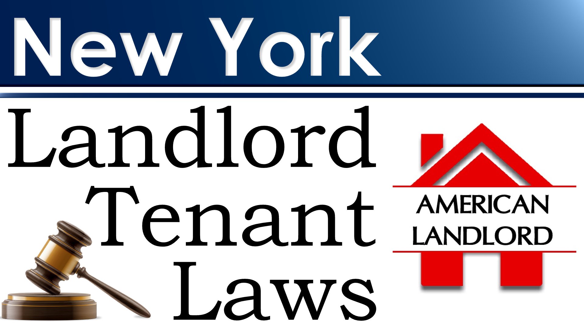 New York LandlordTenant Laws American Landlord