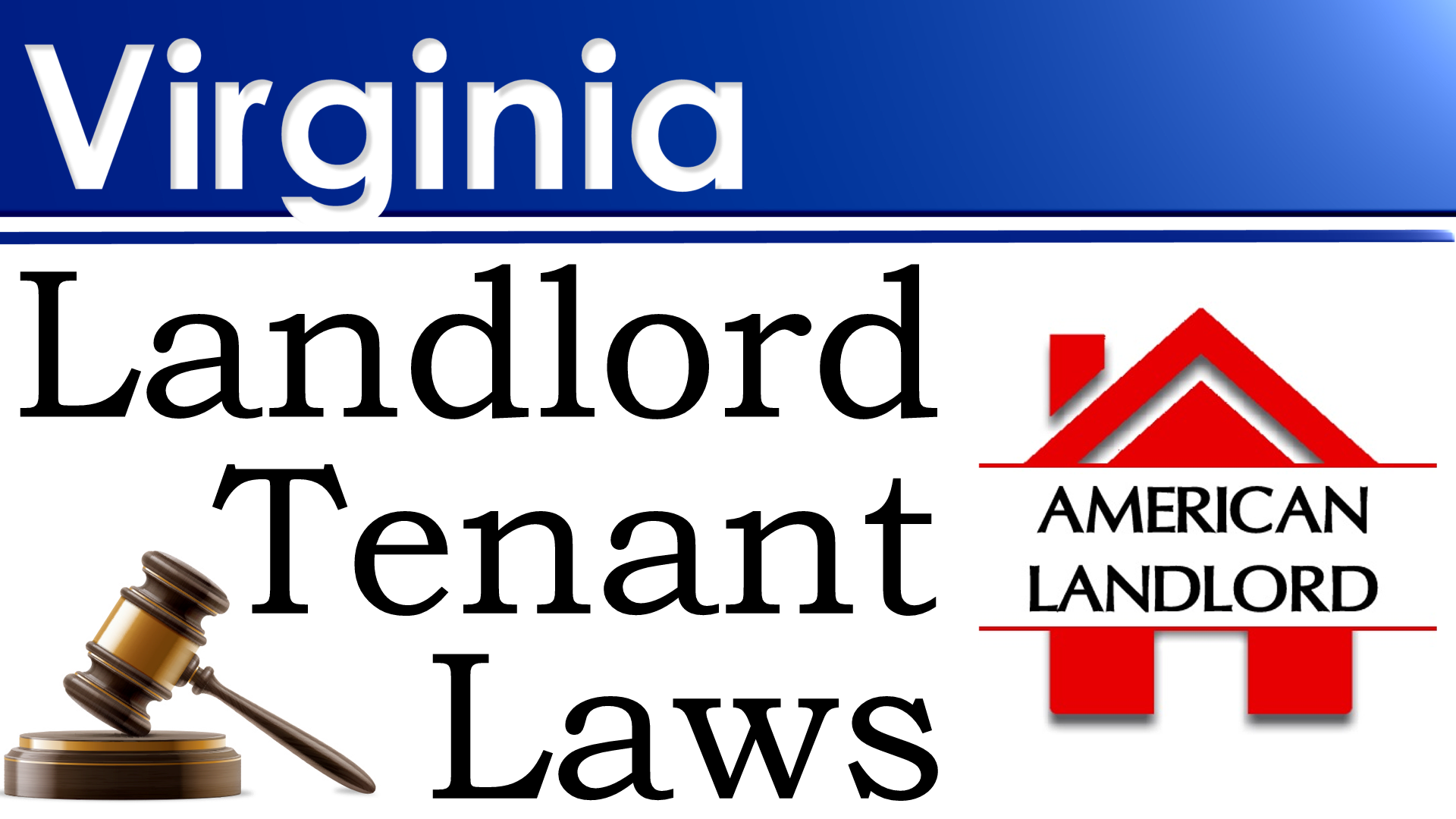 Virginia Landlord-Tenant Laws - American Landlord